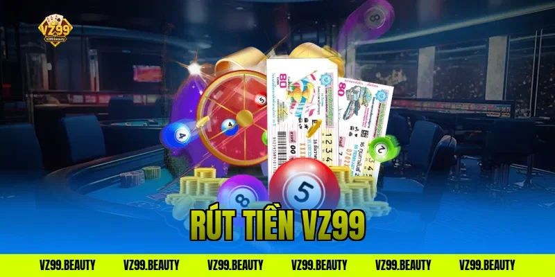 rút tiền vz99